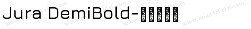 Jura DemiBold字体转换
